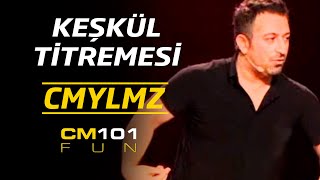 Cem Yılmaz  Keşkül titretmesi [upl. by Lewis]