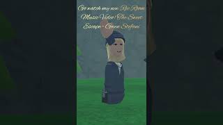 Watch my new Rec Room Music Video The Sweet Escape  Gwen Stefani recroom [upl. by Brianne]