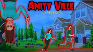 Amity Ville  Tagalog Horror Stories  kwentong nakakatakot  Horror Planet Tagalog [upl. by Farrand]