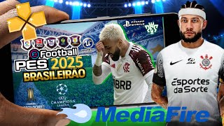 PES 2025 PPSSPP DOWNLOAD MEDIAFIRE LINK DIRETO 100 ATUALIZADO ✅ BOMBA PATCH 2024 [upl. by Fredra]