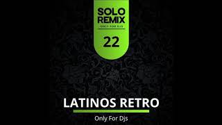 LATINOS RETRO HITS VOL 22 [upl. by Ztnaj201]