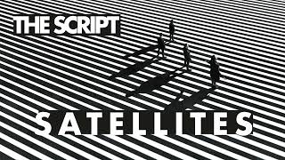 The Script  Satellites Official Audio [upl. by Tomlin]