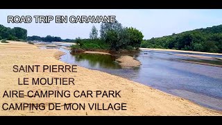 SAINT PIERRE LE MOUTIER  AIRE Camping Car PARK CAMPING DE MON VILLAGE [upl. by Vashtee]