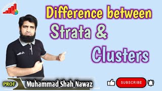 STRATA VS CLUSTERS  DETAILED DISCUSSION [upl. by Sivram]