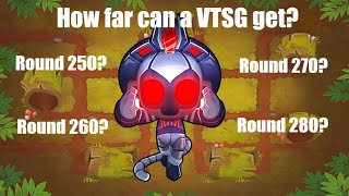 How far can a Max Buffed VTSG truly get  BTD6 [upl. by Ronnica]