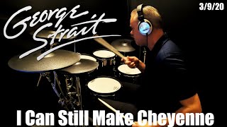 George Strait  I Can Still Make Cheyenne  Drums Only [upl. by Edin]