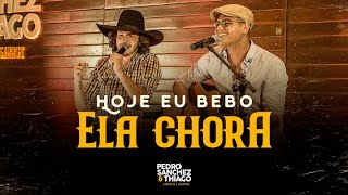 Pedro Sanchez e Thiago  Hoje eu Bebo Ela Chora VIDEO OFICIAL GARRAFAS E CIGARROS [upl. by Lalo]