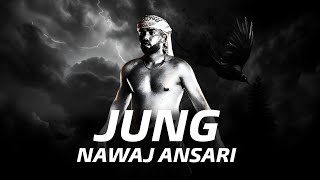 Nawaj Ansari  Jung  Remix  ProdampRemix By Rayzor Jung  NawajAnsari [upl. by Androw]