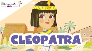 Cleopatra  Biografía en cuento para niños  Shackleton Kids [upl. by Enal]