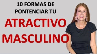 10 Formas sencillas de mejorar tu ATRACTIVO MASCULINO [upl. by Hackathorn545]