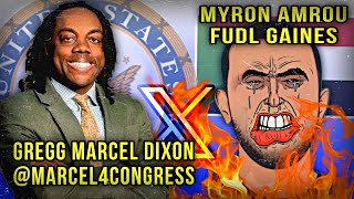 ⚡️ Congressional Candidate MarcelDixon Shuts Down Myron Amrou Fudl GainesUnfit In X Debate FBA [upl. by O'Neill297]