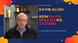 How David Allen Updates His GTD System [upl. by Aromas]