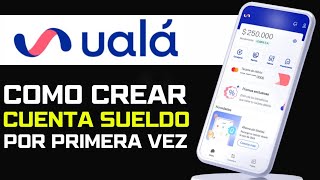 Cómo Abrir una Cuenta De Ahorros En UALA [upl. by Hound]