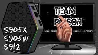 Team Poisons Latest Firmware Release Amlogic S905X S905W and S912 Android TV Boxes [upl. by Nytsrik]