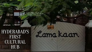 Lama Kaan Hyderabads First Cultural Hub  Coffee In A Chai Cup [upl. by Hillegass]