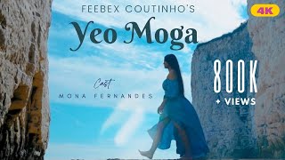 Feebex Coutinho  Yeo Moga Official Video  Goan Love Song  New Konkani Songs 2022 [upl. by Weinrich]