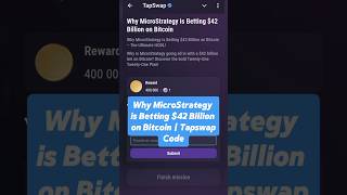 Why MicroStrategy is Betting 42 Billion on Bitcoin Code Tapswap  Tapswap Video Code Today tapswap [upl. by Anerhs899]