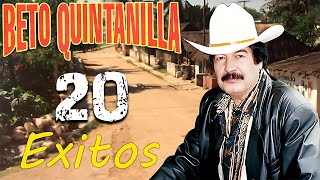 Beto Quintanilla  20 Exitos   Corridos Pesados [upl. by Ahsayn569]