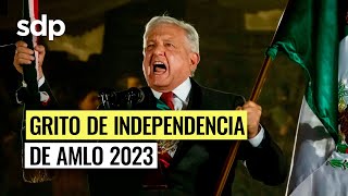 Grito de Independencia 2023 completo de AMLO 🇲🇽 I 15 de septiembre en el Zócalo de la CDMX 🤓 [upl. by Churchill]