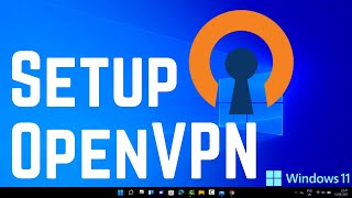 How to Install amp Setup OpenVPN on Windows 11 [upl. by Pazice]