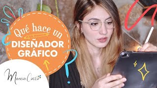 👩🏻‍💻¿Qué hace un DISEÑADOR GRÁFICO ➕de 10 trabajos ✍🏼 [upl. by Ynahpit337]