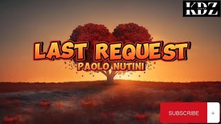 Paolo Nutini  Last Request Lyrics [upl. by Jehanna603]