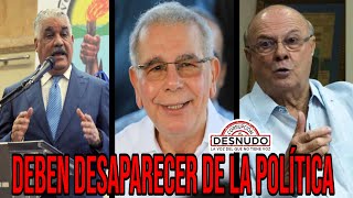 3 FIGURAS QUE DEBEN DESAPARECER DEL ESPECTRO POLÍTICO [upl. by Phillis]