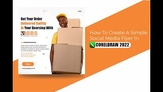 How to create a Simple Social Media Flyer in CORELDRAW 2022 [upl. by Arlynne]