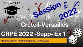 Sujet de maths corrigé du CRPE 2022supplémentaireCréteilVersailles  exercice 1 [upl. by Ginzburg]