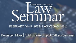 Case Law at the 2024 Community Association Law Seminar [upl. by Ahsemat]