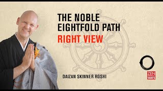 The Noble Eightfold Path 1 Right View [upl. by Alvin712]