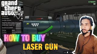 How to Buy the Laser Gun in GTA V Online [upl. by Nitsrek492]