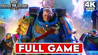 WARHAMMER 40K SPACE MARINE 2 Gameplay Walkthrough FULL GAME 4K 60FPS  No Commentary [upl. by Zabrina884]