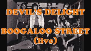 DEVILS DELIGHT  BOOGALOO STREET live [upl. by Junko421]