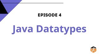 Datatypes in Java  Java Tutorial for Beginners EP4 [upl. by Rhpotsirhc]