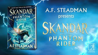 AF Steadman presents Skandar and the Phantom Rider [upl. by Grannia]