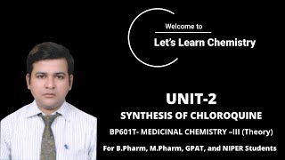 SYNTHESIS OF CHLOROQUINE [upl. by Leilani]