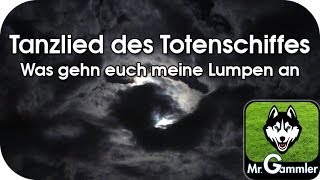 Tanzlied des Totenschiffes  Was gehn euch meine Lumpen an Instrumental [upl. by Lexie]