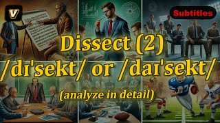 v Dissect meaning analyze in detail with 5 examples [upl. by Ybrek570]