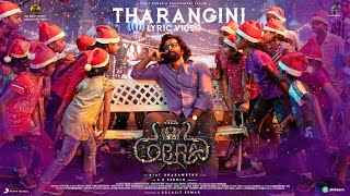 Cobra  Tharangini Lyric  Chiyaan Vikram  ARRahman  Ajay Gnanamuthu  7 Screen Studio [upl. by Keg]