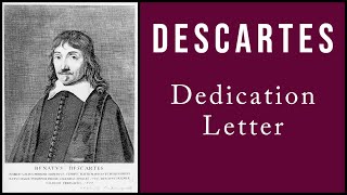 Descartes Dedication Letter in Meditations Lecture [upl. by Eityak517]