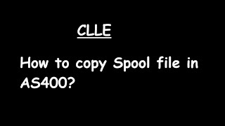 How to copy Spool file in AS400 [upl. by Gromme856]