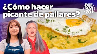 ¿Cómo hacer picante de pallares iqueño  La Ciencia de la Cocina  T3 Episodio 3  Buenazo [upl. by Barnaba]