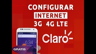 Configurar APN Claro Internet 4G3G [upl. by Molton]