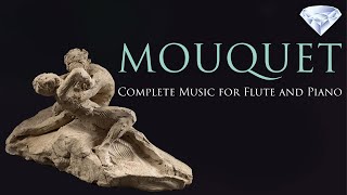 Mouquet Complete Music for Flute and Piano [upl. by Acireh]