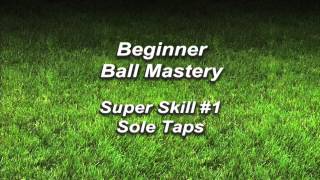 Mastery Monday  Learn Soccer  Football Skills 1 Sole Taps [upl. by Adnihc612]