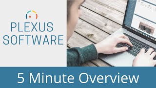 Plexus Software 5 Min Overview [upl. by Adnyl634]