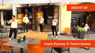 Impro Kaunas Teatro klube 20230730 [upl. by Eetnwahs]