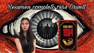 1984 GEORGE ORWELL  resumen completo [upl. by Yelyah744]