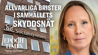 Socialstyrelsen ”Minst ett trettiotal allvarliga brister i samhällets skyddsnät” [upl. by Coplin]